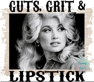 Dolly Guts, Grit & Lipstick